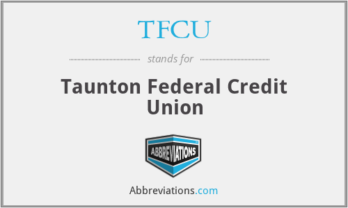 What is the abbreviation for taunton federal credit union?